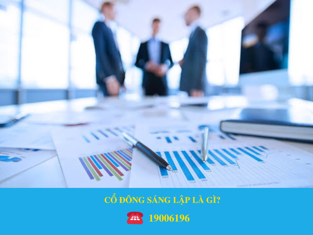CỔ ĐÔNG SÁNG LẬP LÀ GÌ?