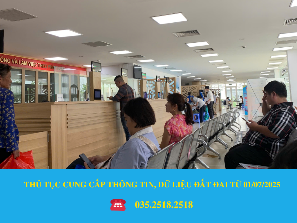 THỦ TỤC CUNG CẤP THÔNG TIN, DỮ LIỆU ĐẤT ĐAI TỪ 01/07/2025