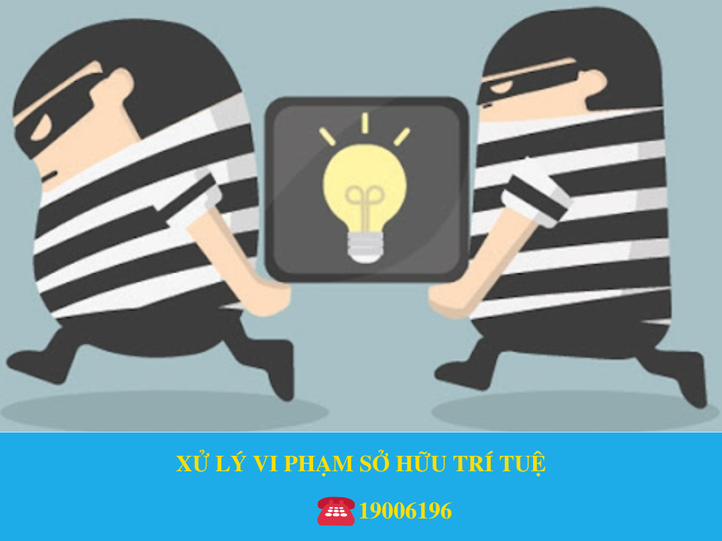 XỬ LÝ VI PHẠM SỞ HỮU TRÍ TUỆ